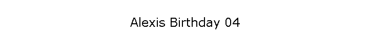 Alexis Birthday 04